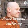 undefined Peace Beyond Suffering