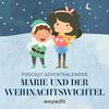 undefined Podcast Adventkalender - Marie und der Weihnachtswichtel