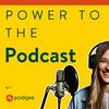 undefined Power To The Podcast - Podcast starten, monetarisieren und zum Erfolg führen