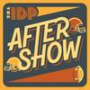 undefined The IDP After Show