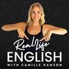 undefined Real Life English with Camille