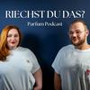 undefined RIECHST DU DAS? - Parfum Podcast