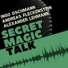 undefined Secret Magic Talk