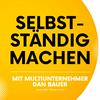 undefined Selbstständig machen: Von der Idee zum Erfolg