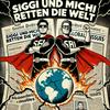 undefined „Siggi und Michi retten die Welt“ – Der Podcast, der kein Blatt vor den Mund nimmt!