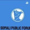 undefined Somali Public Forum Podcast