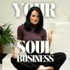 undefined YOUR SOUL BUSINESS