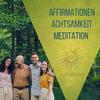 undefined Achtsamkeit, Affirmationen & Meditationen