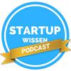 undefined StartUpWissen Podcast - Der Podcast für Selbstständige, Unternehmer und StartUps