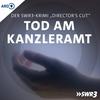 undefined SWR3-Krimi: Tod am Kanzleramt (Director’s Cut)