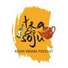 undefined Tea And Soju - A C-drama Podcast