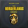 undefined The Borderlands Show