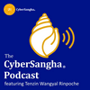 undefined The CyberSangha Podcast