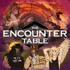 undefined The Encounter Table