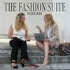 undefined The Fashion Suite Podcast