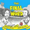 undefined The Final Word Cricket Podcast