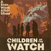 undefined Children of the Watch: A Skeleton Crew After Show