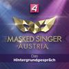 undefined The Masked Singer Austria – Das Hintergrundgespräch