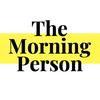 undefined The Morning Person a daily Meditation