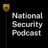 undefined The National Security Podcast