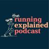 undefined The Running Explained Podcast