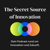 undefined The Secret Source of Innovation