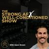 undefined The Strong AF x Well-Conditioned Show