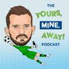 undefined The Yours, Mine, Away! Podcast