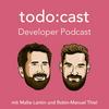 undefined todo:cast - Developer Podcast