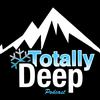 undefined Totally Deep Backcountry Skiing Podcast