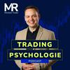 undefined Trading Psychologie: Der Mindset-Podcast für Trader