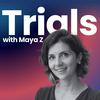 undefined Trials with Maya Z