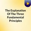 undefined The Explanation Of The Three Fundamental Principles