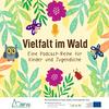 undefined Vielfalt im Wald | Eine Podcast-Reihe für Kinder und Jugendliche