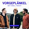 undefined Vorgeplänkel - der Fußball-Stammtisch Podcast