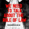 undefined We need to talk about the Rule of Law