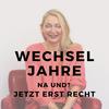 undefined Wechseljahre na und? Jetzt erst recht!