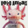 undefined Weird Animals