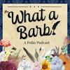 undefined What a Barb! A Polin Podcast