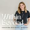 undefined Within/ Beyond — Coaching Business + Mindset mit Isabel Sacher