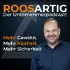 undefined ROOSARTIG - Der Unternehmerpodcast von deinem personal CFO