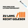 undefined zu lang nicht gelesen – der ehrliche literaturpodcast