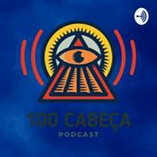 Podcast 100 Cabeça