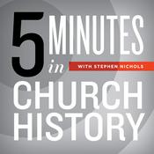 Podcast 5 Minutes in Church History with Stephen Nichols