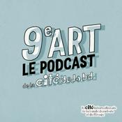 Podcast 9e art - le podcast de la Cité Internationale de la Bande Dessinée et de l'Image d'Angoulême