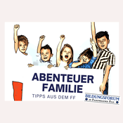 Podcast Abenteuer Familie - Tipps aus dem FF