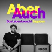 Podcast ABER AUCH