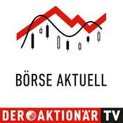 Podcast AKTIONÄR TV Börse Aktuell