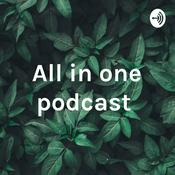 Podcast All in one podcast