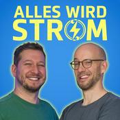 Podcast ALLES WIRD STROM - Energiewende jetzt